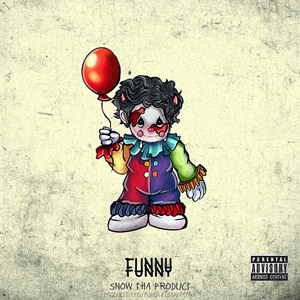 Disco Funny de Snow Tha Product