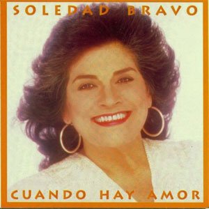 Disco Cuando Hay Amor de Soledad Bravo