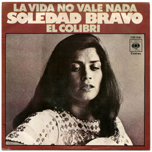 Disco La Vida No Vale Nada de Soledad Bravo