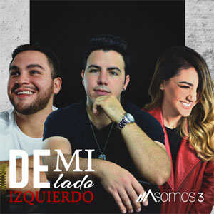 Disco De Mi Lado Izquierdo de Somos 3