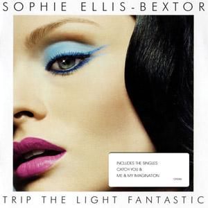 Disco Trip The Light Fantastic (Special Edition) de Sophie Ellis-Bextor