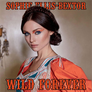 Disco Wild Forever de Sophie Ellis-Bextor