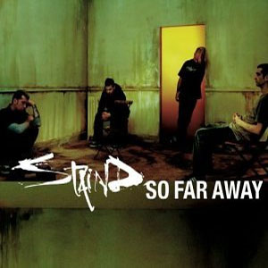 Disco So Far Away de Staind