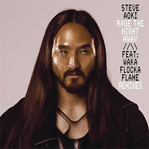 Disco Rage the Night Away (Remixes) de Steve Aoki