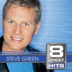 Disco 8 Great Hits: Steve Green de Steve Green