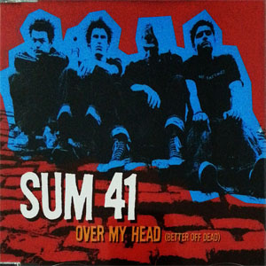 Disco Over My Head (Better Off Dead) de Sum 41