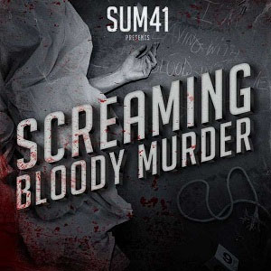 Disco Screaming Bloody Murder de Sum 41