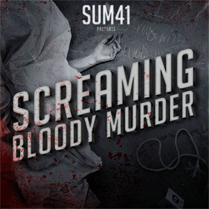 Disco Screaming Bloody Murder de Sum 41