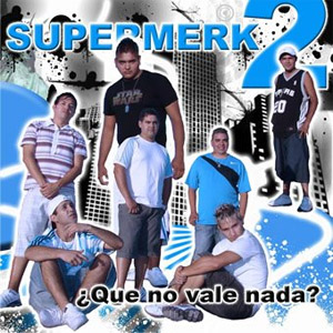 Disco Que No Vale Nada de Supermerk2