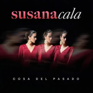 Disco Cosa Del Pasado de Susana Cala