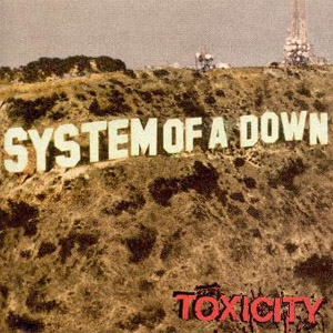 Disco Toxicity de System of A Down