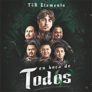 Disco En Boca De Todos de T3r Elemento