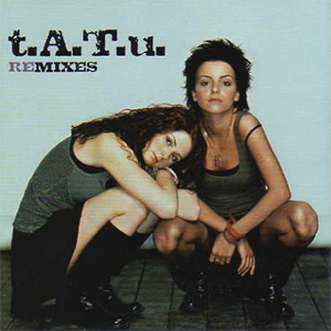 Disco Remixes de t.A.T.u.