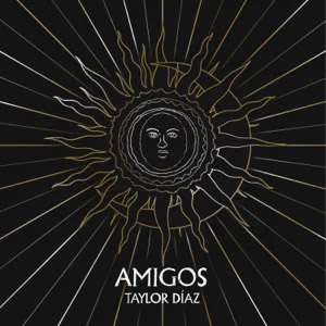 Disco Amigos de Taylor Díaz