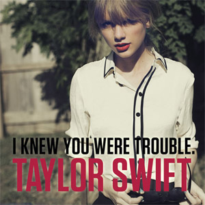 Disco I Knew You Were Trouble de Taylor Swift