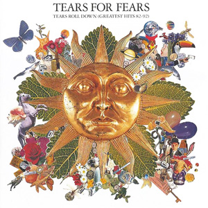 Disco Tears Roll Down (Greatest Hits 82-92)  de Tears for Fears