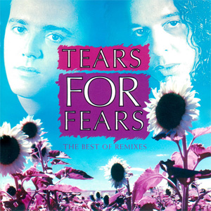 Disco The Best Of Remixes de Tears for Fears