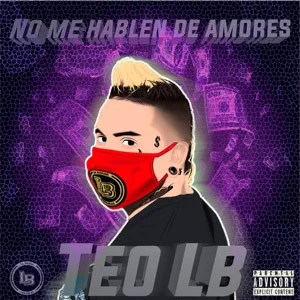 Disco No Me Hablen de Amores de Teo LB