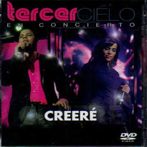 Disco En Concierto 'Creere de Tercer Cielo