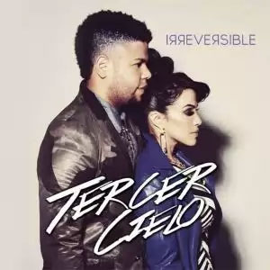 Disco Irreversible de Tercer Cielo