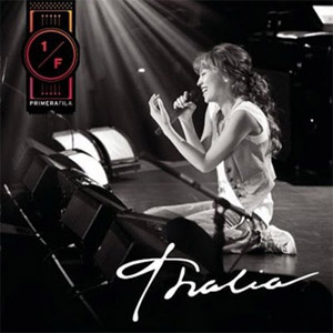 Disco Primera Fila de Thalia