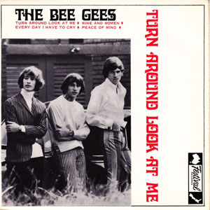 Disco Turn Around, Look At Me de Bee Gees