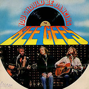 Disco You Should Be Dancing de Bee Gees