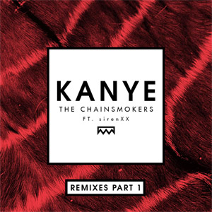 Disco Kanye  (Remixes Part 1) de The Chainsmokers