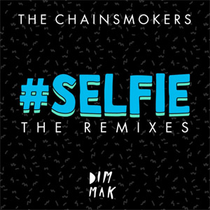 Disco #selfie (The Remixes) de The Chainsmokers