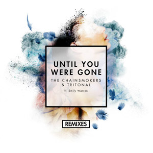 Disco Until You Were Gone (Remixes) de The Chainsmokers