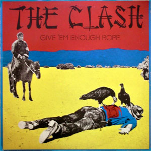 Disco Give 'Em Enough Rope de The Clash