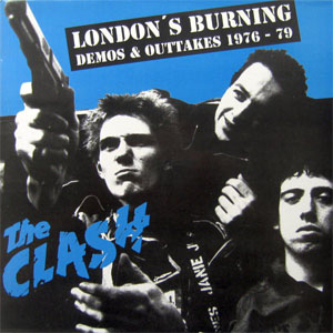 Disco London's Burning Demos & Outtakes 1976 - 79 de The Clash