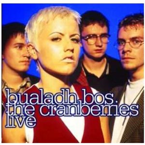 Disco Bualadh Bos: The Cranberries Live de The Cranberries