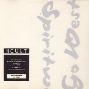 Disco Spiritwalker • Go West de The Cult