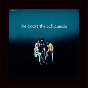 Disco The Soft Parade (50th Anniversary Deluxe Edition) de The Doors