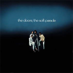 Disco The Soft Parade de The Doors