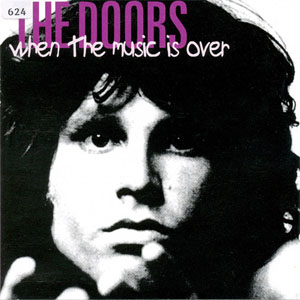 Disco When The Music Is Over de The Doors