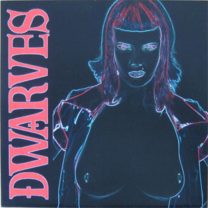 Disco Bleed On / Turbonaut de The Dwarves