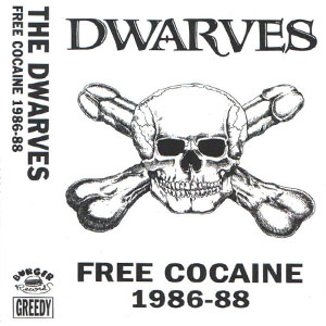 Disco Free Cocaine 1986-1988 de The Dwarves