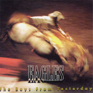 Disco The Boys From Yesterday de The Eagles