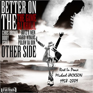 Disco Better On The Other Side (Tribute To MJ) de The Game