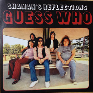 Disco Shaman's Reflection de The Guess Who