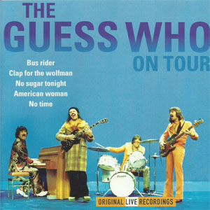 Disco The Guess Who On Tour de The Guess Who