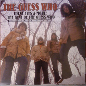 Disco These Eyes & More: The Best Of The Guess Who de The Guess Who