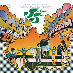 Disco Goin' Back to Indiana (Original Televisión Soundtrack) de The Jackson 5