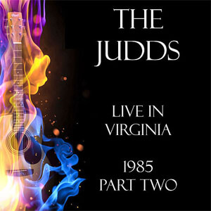 Disco Live in Virginia 1985 Part Two  de The Judds