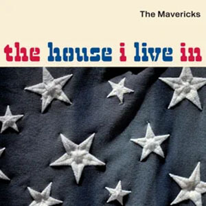 Disco The House I Live In de The Mavericks