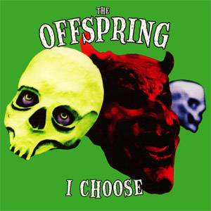 Disco I Choose  de The Offspring