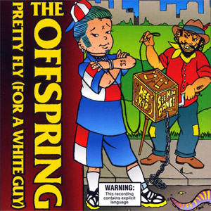Disco Pretty Fly (For A White Guy)  de The Offspring