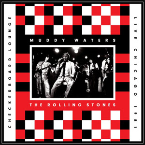 Disco Live at the Checkerboard Lounge, Chicago 1981 de The Rolling Stones